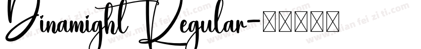 Dinamight Regular字体转换